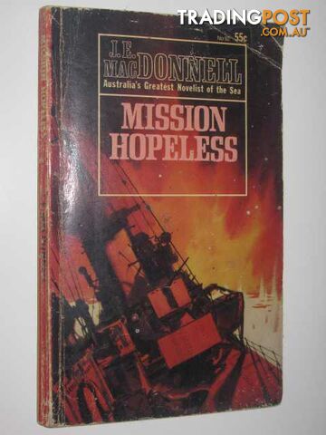 Mission Hopeless - Macdonnell J. E. - 1968