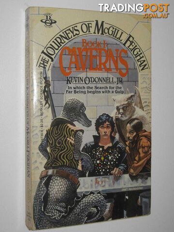 Caverns - The Journeys of McGill Feighan Series #1  - O'Donnell, Jr Kevin - 1981