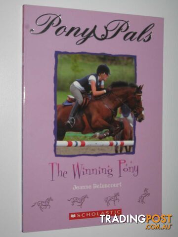 The Winning Pony - Pony Pals Series #21 - Betancourt Jeanne - 2008 - photo 1 of 1
