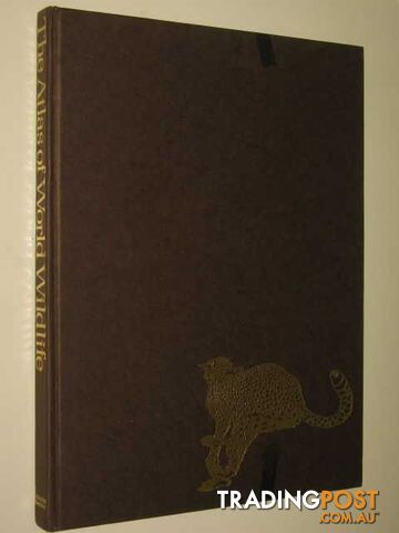 The Atlas of World Wildlife - Author Not Stated - 1974