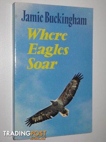 Where Eagles Soar  - Buckingham Jamie - 1981