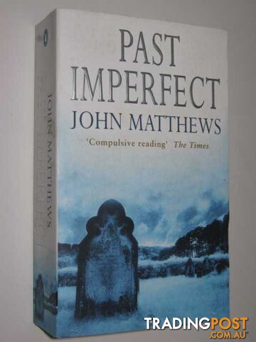Past Imperfect - Matthews John - 1999