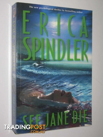 See Jane Die  - Spindler Erica - 2004