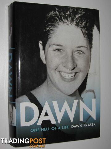 Dawn: One Hell of a Life - Fraser Dawn - 2001