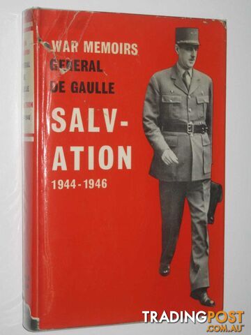 War Memoirs: Salvation 1944-1946  - de Gaulle Charles - 1960