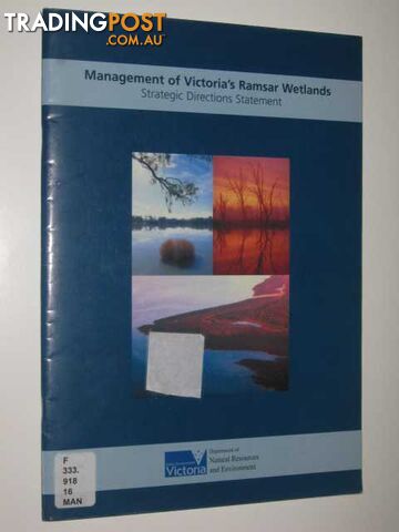 Management Of Victoria's Ramsar Wetlands  - The State of Victoria, Department Of Natural Resources And Environment - 2002