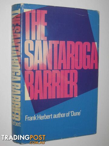 The Santaroga Barrier  - Herbert Frank - 1970