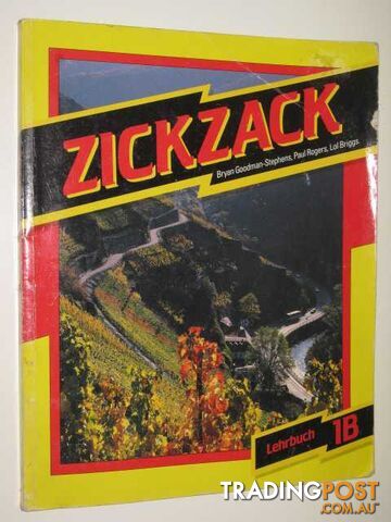 Zickzack Neu : Stage 1B  - Bryan Goodman-Stephens Paul Rogers - 1991