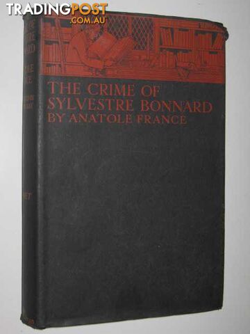 The Crime of Sylvestre Bonnard  - France Anatole - 1931