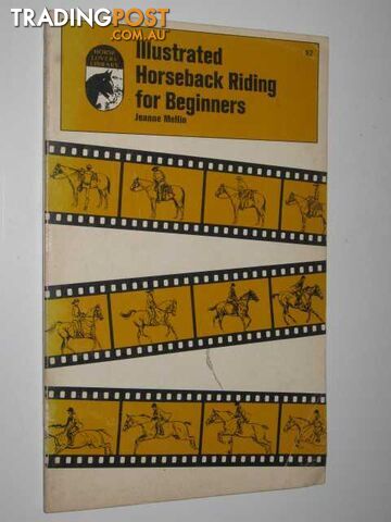 Illustrated Horseback Riding for Beginners - Horse Lovers Library Series  - Mellin Joanne - 1971
