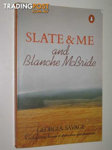 Slate & Me And Blanche McBride - Savage Georgia - 1983