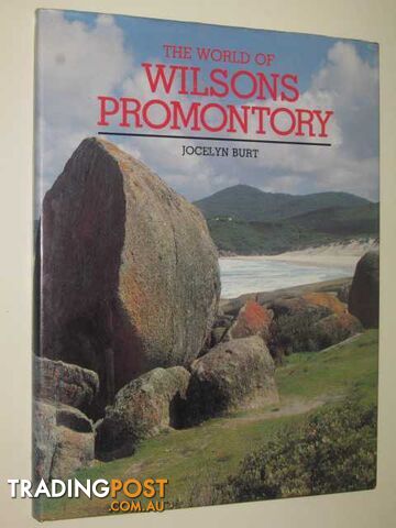 The World Of Wilsons Promontory  - Burt Jocelyn - 1983