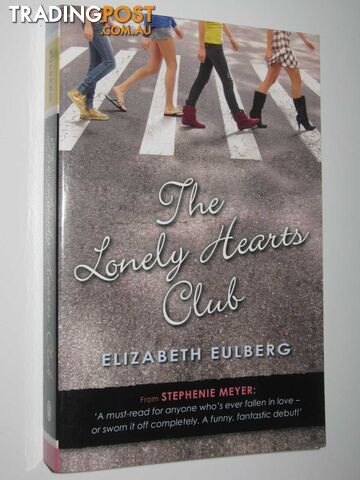 The Lonely Hearts Club - Eulberg Elizabeth - 2010