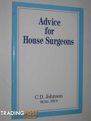 Advice For House Surgeons  - Johnson C.D. - 1992