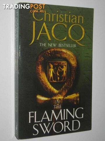 The Flaming Sword - Queen of Freedom Trilogy #3  - Jacq Christian - 2003