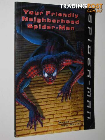 Your Friendly Neighborhood Spider-Man - Goldman Leslie - 2002