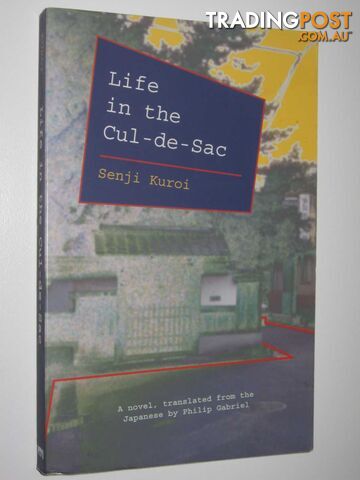 Life in the Cul-de-Sac - Kuroi Senji - 2001