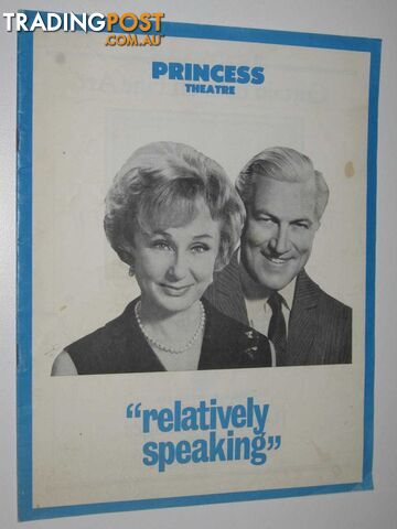 Relatively Speaking: Princess Theatre  - Author Not Stated - 1968