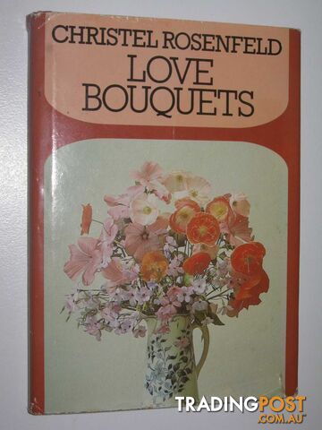 Christel Rosenfeld Love Bouquets  - Michael Jan - 1981