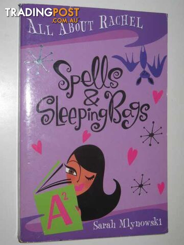 Spells and Sleeping Bags - All About Rachel Series #3 - Mlynowski Sarah - 2007