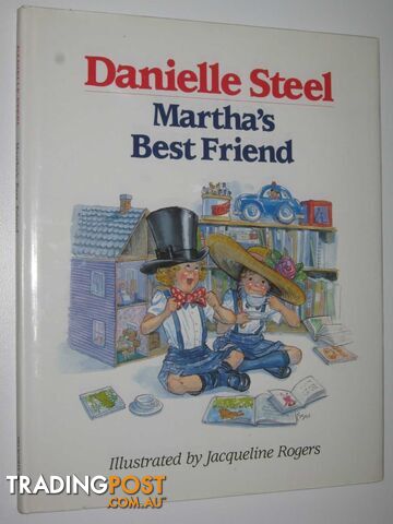 Martha's Best Friend - Steel Danielle - 1990