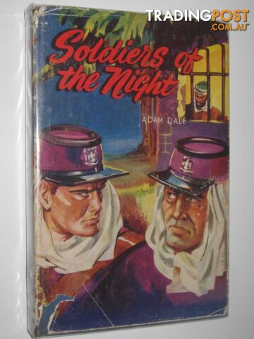 Soldiers of the Night  - Dale Adam - 1953