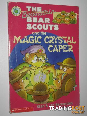 The Berenstain Bear Scouts and the Magic Crystal Caper - Berenstain Stan + Jan -...
