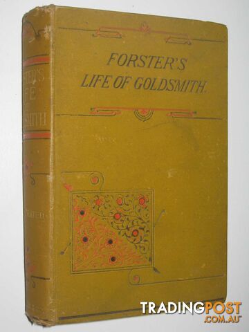 The Life and Times of Oliver Goldsmith - Forster John - No date