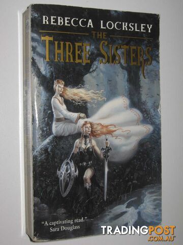 The Three Sisters  - Locksley Rebecca - 2004