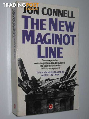 The New Maginot Line - Connell Jon - 1988