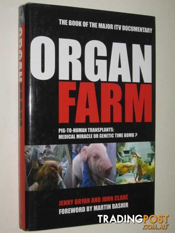 Organ Farm  - Bryan Jenny & Clare, John - 2001