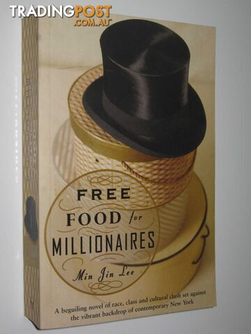 Free Food For Millionaires - Lee Min Jin - 2007