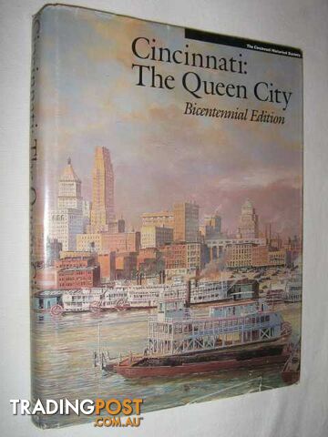 Cincinnati: The Queen City : Bicentennial Edition  - Lewis Dottie & Peterson, Gale - 1988