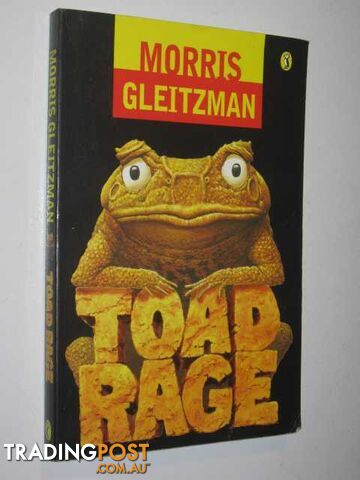 Toad Rage - Gleitzman Morris - 1999
