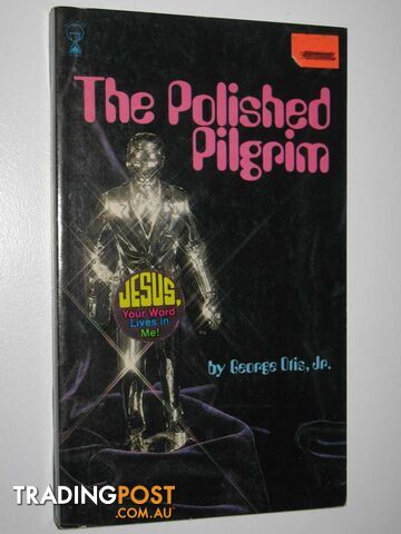 The Polished Pilgrim  - Otis George - 1974