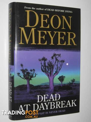 Dead at Daybreak  - Meyer Deon - 2000