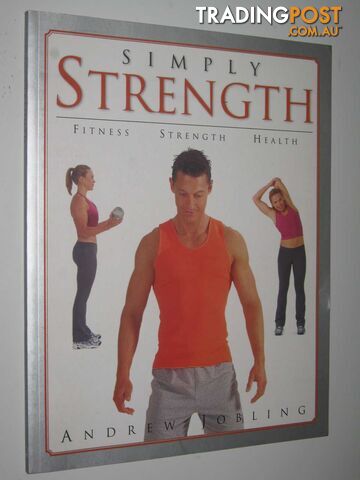 Simply Strength  - Jobling Andrew - 2004