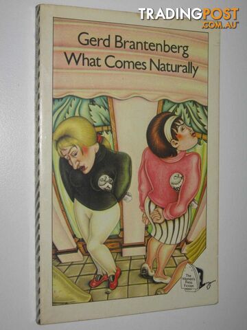 What Comes Naturally - Brantenberg Gerd - 1986