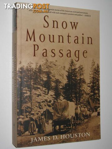 Snow Mountain Passage - Houston James D. - 2002