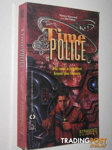 Stranded - Time Police Series #3  - Norwood Warren & Odom, Mel - 1989