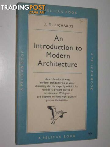 An Introduction to Modern Architecture - Richards J. M. - 1953