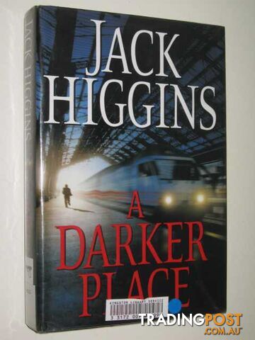 A Darker Place - Higgins Jack - 2009