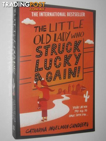 The Little Old Lady Who Struck Lucky Again  - Ingelman - Sundberg Catharina - 2015