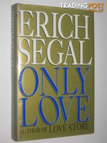 Only Love - Segal Erich - 1998