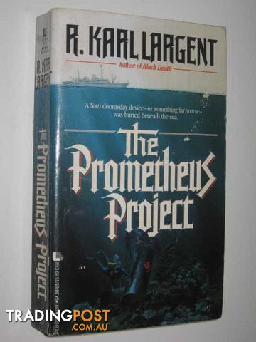 The Prometheus Project - Largent A. Karl - 1993