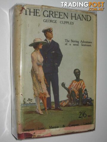 The Green Hand : Adventures of a Naval Lieutenant  - Cupples George - No date
