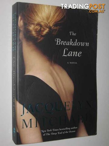 The Breakdown Lane - Mitchard Jacquelyn - 2005