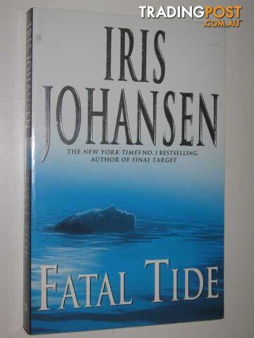 Fatal Tide  - Johansen Iris - 2003