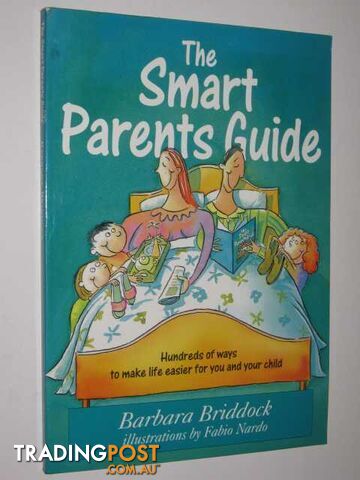 The Smart Parents Guide - Briddock Barbara - 1995