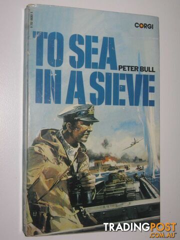 To Sea in a Sieve  - Bull Peter - 1973